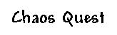 Chaos Quest